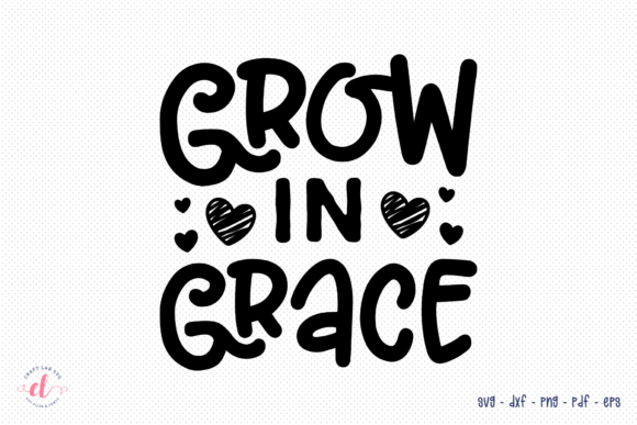 Grow in Grace SVG - Faith SVG Cut File Review