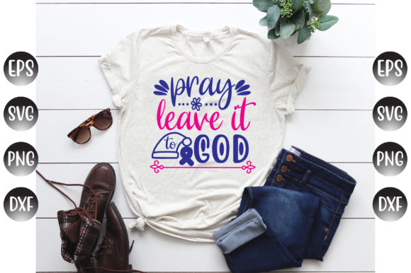 Pray Leave It to God: A Faith-Filled Embroidery Design Review