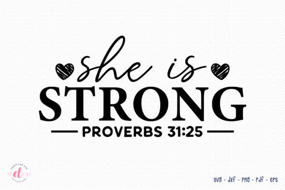 She is Strong SVG Faith Design Review for Real Projects